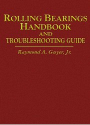 Rolling Bearings Handbook and Troubleshooting Guide